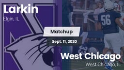 Matchup: Larkin  vs. West Chicago  2020