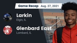 Recap: Larkin  vs. Glenbard East  2021