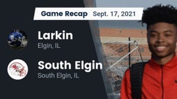 Recap: Larkin  vs. South Elgin  2021