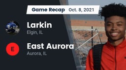 Recap: Larkin  vs. East Aurora  2021