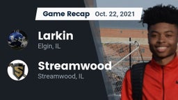 Recap: Larkin  vs. Streamwood  2021