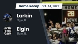 Recap: Larkin  vs. Elgin  2022