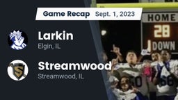 Recap: Larkin  vs. Streamwood  2023
