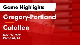 Gregory-Portland  vs Calallen  Game Highlights - Nov. 22, 2021