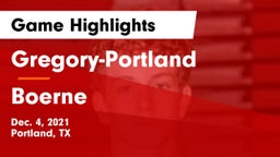 Gregory-Portland  vs Boerne  Game Highlights - Dec. 4, 2021
