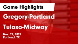 Gregory-Portland  vs Tuloso-Midway  Game Highlights - Nov. 21, 2023