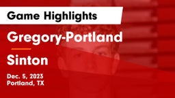 Gregory-Portland  vs Sinton  Game Highlights - Dec. 5, 2023