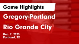 Gregory-Portland  vs Rio Grande City  Game Highlights - Dec. 7, 2023