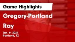 Gregory-Portland  vs Ray  Game Highlights - Jan. 9, 2024