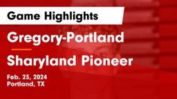 Gregory-Portland  vs Sharyland Pioneer  Game Highlights - Feb. 23, 2024