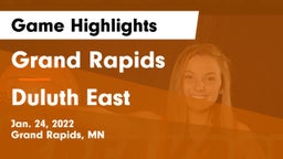 Grand Rapids  vs Duluth East  Game Highlights - Jan. 24, 2022