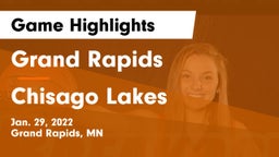Grand Rapids  vs Chisago Lakes  Game Highlights - Jan. 29, 2022