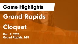 Grand Rapids  vs Cloquet  Game Highlights - Dec. 9, 2023