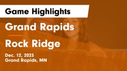 Grand Rapids  vs Rock Ridge  Game Highlights - Dec. 12, 2023