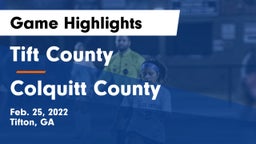 Tift County  vs Colquitt County Game Highlights - Feb. 25, 2022