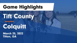 Tift County  vs Colquitt  Game Highlights - March 25, 2022