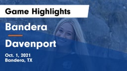 Bandera  vs Davenport  Game Highlights - Oct. 1, 2021