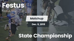 Matchup: Festus  vs. State Championship 2019