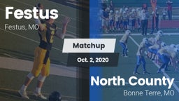 Matchup: Festus  vs. North County  2020