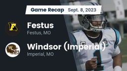 Recap: Festus  vs. Windsor (Imperial)  2023