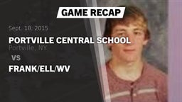 Recap: Portville Central School vs. Frank/Ell/WV 2015