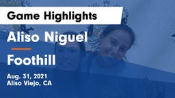 Aliso Niguel  vs Foothill  Game Highlights - Aug. 31, 2021