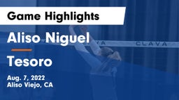 Aliso Niguel  vs Tesoro Game Highlights - Aug. 7, 2022