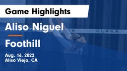 Aliso Niguel  vs Foothill  Game Highlights - Aug. 16, 2022