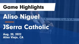 Aliso Niguel  vs JSerra Catholic  Game Highlights - Aug. 20, 2022