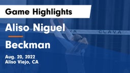 Aliso Niguel  vs Beckman  Game Highlights - Aug. 20, 2022