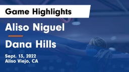 Aliso Niguel  vs Dana Hills Game Highlights - Sept. 13, 2022
