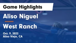 Aliso Niguel  vs West Ranch  Game Highlights - Oct. 9, 2022