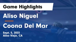 Aliso Niguel  vs Coona Del Mar Game Highlights - Sept. 5, 2023