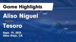 Aliso Niguel  vs Tesoro Game Highlights - Sept. 19, 2023