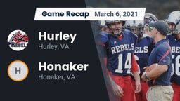 Recap: Hurley  vs. Honaker  2021