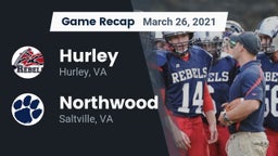 Recap: Hurley  vs. Northwood  2021