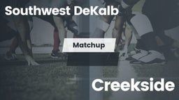 Matchup: Southwest DeKalb vs. Creekside  2016