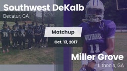 Matchup: Southwest DeKalb vs. Miller Grove  2017