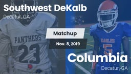 Matchup: Southwest DeKalb vs. Columbia  2019