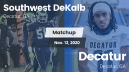 Matchup: Southwest DeKalb vs. Decatur  2020