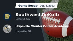 Recap: Southwest DeKalb  vs. Hapeville Charter Career Academy 2023