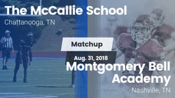 Matchup: The McCallie School vs. Montgomery Bell Academy 2018