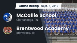 Recap: McCallie School vs. Brentwood Academy  2019