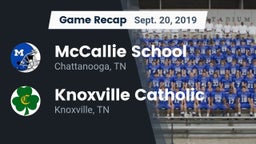 Recap: McCallie School vs. Knoxville Catholic  2019