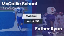 Matchup: The McCallie School vs. Father Ryan  2019