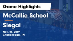 McCallie School vs Siegal Game Highlights - Nov. 23, 2019