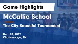 McCallie School vs The City Beautiful Tournament Game Highlights - Dec. 20, 2019