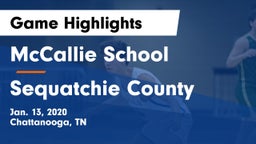 McCallie School vs Sequatchie County  Game Highlights - Jan. 13, 2020