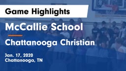 McCallie School vs Chattanooga Christian  Game Highlights - Jan. 17, 2020