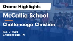 McCallie School vs Chattanooga Christian  Game Highlights - Feb. 7, 2020